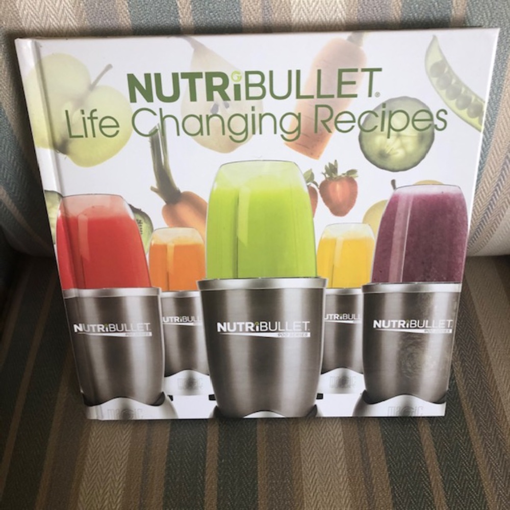 Nutri Bullet - Life Changing Recipes